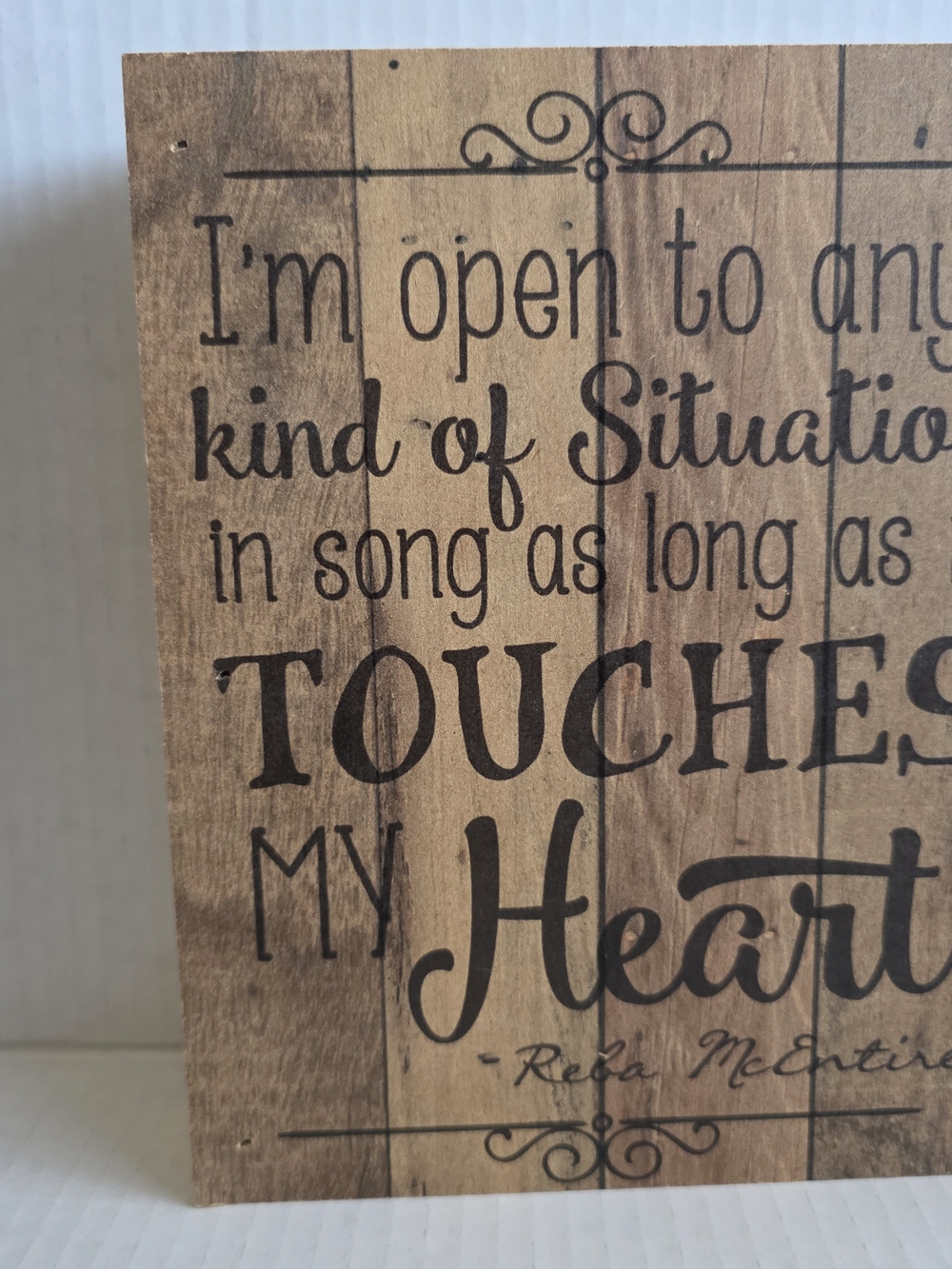 Reba McEntire Rustic Wooden Wall Sign "Touches My Heart" -